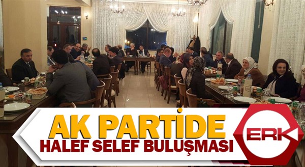  AK Partide halef selef buluşması