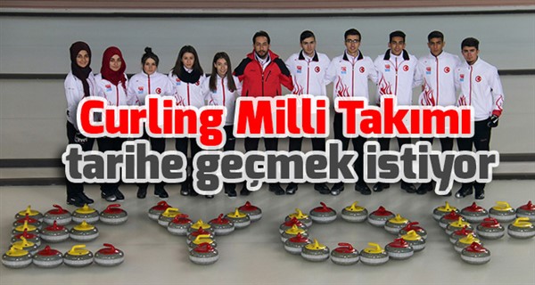  Curling Milli Takımı tarihe geçmek istiyor