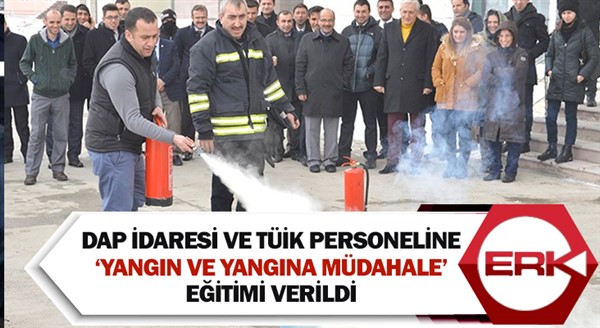  DAP İdaresi ve TÜİK personeline ‘Yangın ve Yangına Müdahale’ eğitimi verildi