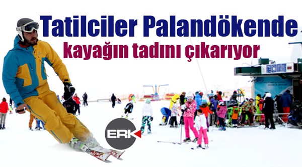  Tatilciler Palandökende kayağın tadını çıkarıyor