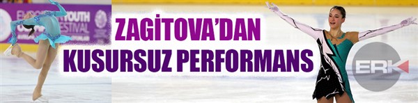  Zagitova’dan kusursuz performans