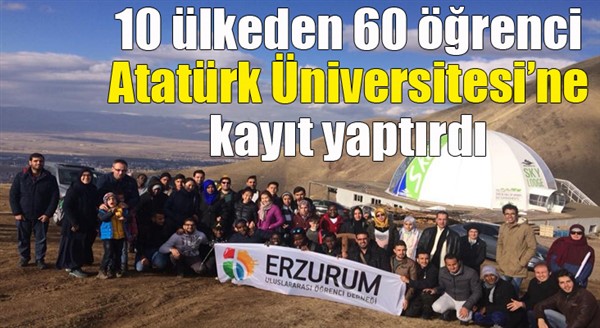 10 ülkeden 60 öğrenci kayıt yaptırdı