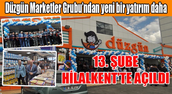 13. Şube Hilalkent’te açıldı…