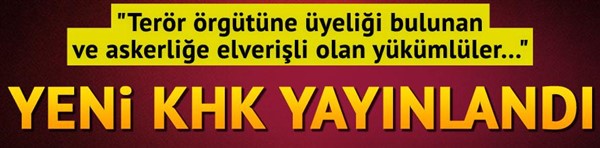 691 sayılı KHK yayımlandı