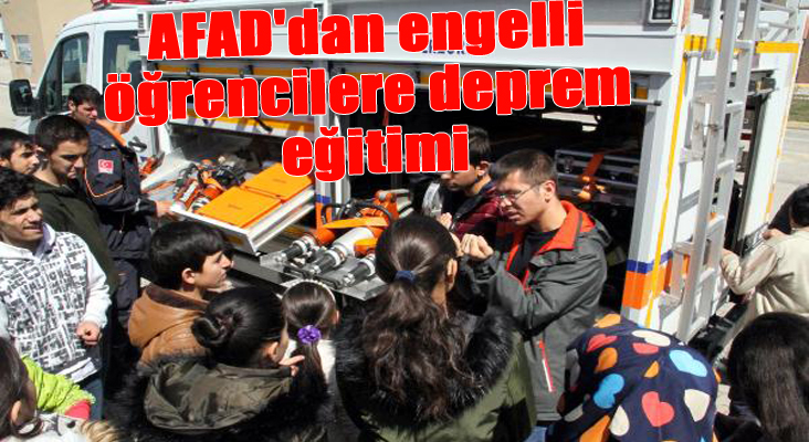 AFAD'dan engelli öğrencilere deprem eğitimi