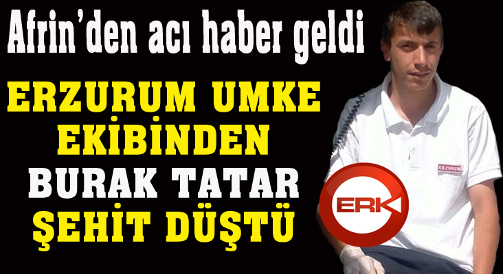 Afrin'den acı haber... Erzurum'a şehit ateşi düştü...