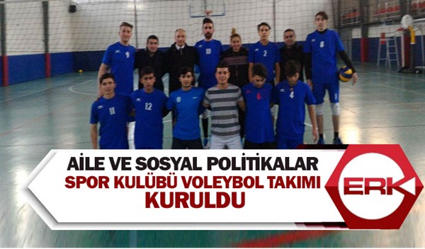 Aile ve Sosyal Politikalar Spor Kulübü voleybol takımı kuruldu