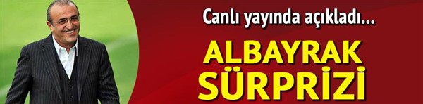 Albayrak, Galatasaray'a başkan adayı oluyor...