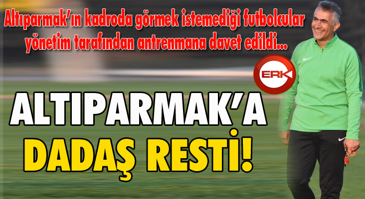 Altıparmak’a Dadaş resti