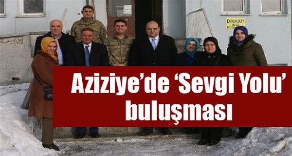 Aziziye’de ‘Sevgi Yolu’ buluşması