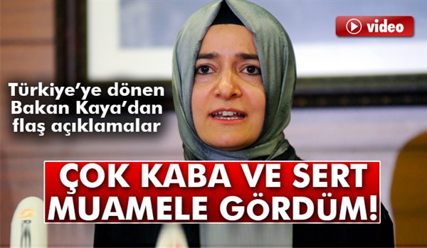 Bakan Kaya: Çok kaba ve sert bir müdahele ile karşı karşıya kaldık