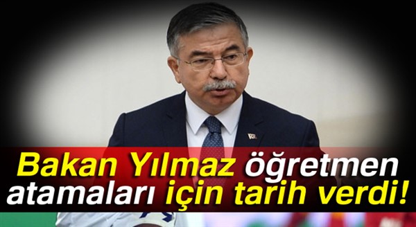 Bakan Yılmaz: '20 bin öğretmenin ataması gelecek ay yapılacak'