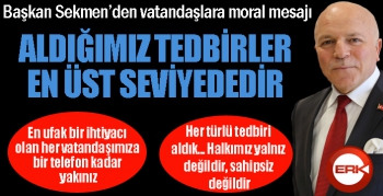 Başkan sekmen: Halkımız yalnız değildir, sahipsiz değildir