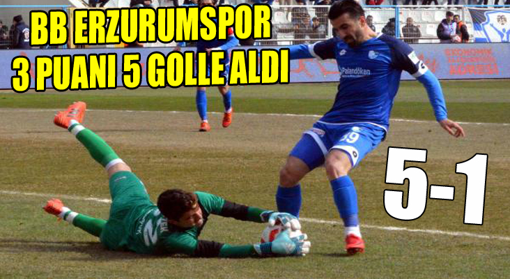 BB Erzurumspor 3 puanı 5 golle aldı...
