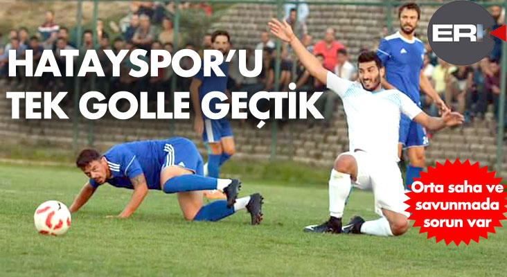 B.B. Erzurumspor, Hatayspor'u tek golle geçti...