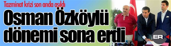 B.B. Erzurumspor'da Osman Özköylü dönemi bitti...