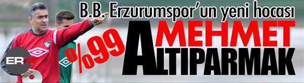 B.B. Erzurumspor'un yeni hocası Mehmet Altıparmak oldu...