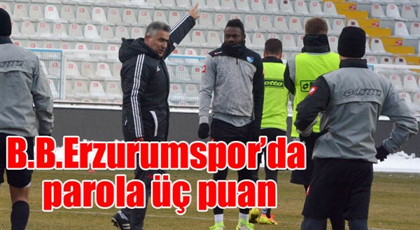 B.B.Erzurumspor’da parola üç puan