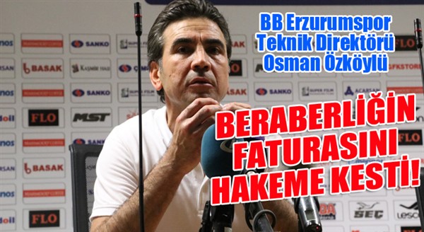 Beraberliğin faturasını hakeme kesti!