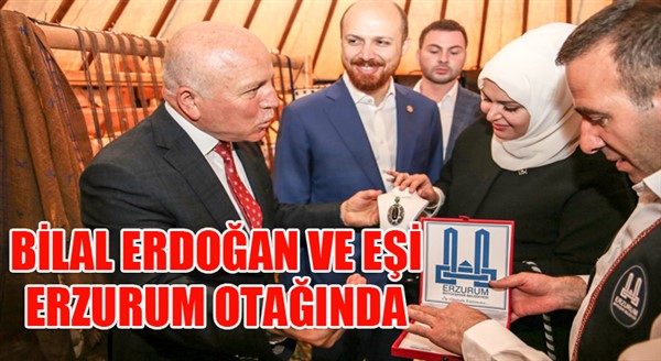 Bilal Erdoğan ve eşi Erzurum otağını ziyaret etti...