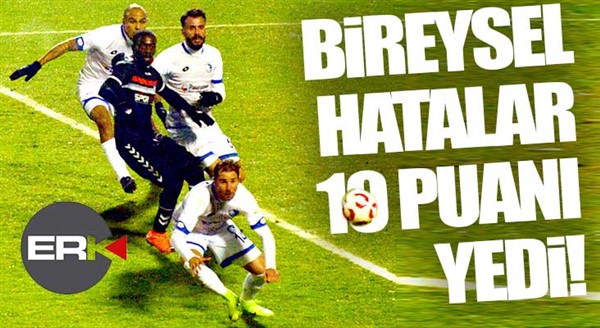 Bireysel hatalar 10 puanı yedi!