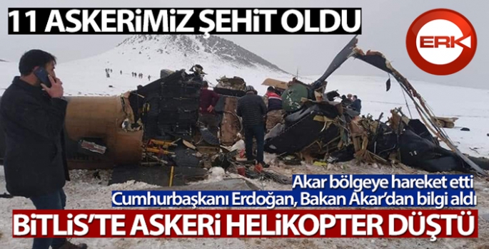 Bitlis'te askeri helikopter düştü: 11 askerimiz şehit oldu