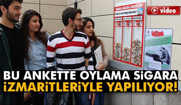 Bu ankette oylama sigara izmaritleriyle yapılıyor