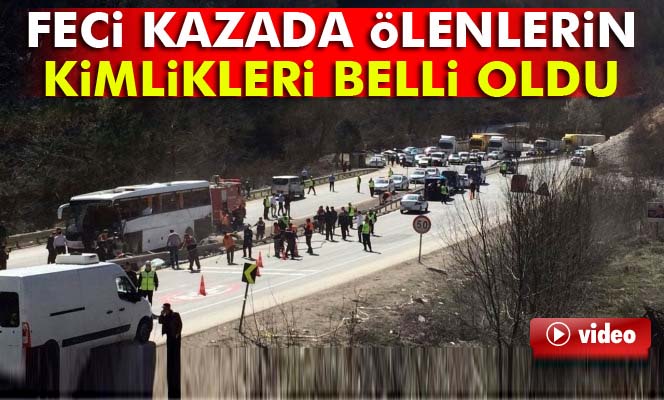 Bursa'daki kazada ölenlerin kimlikleri belli oldu