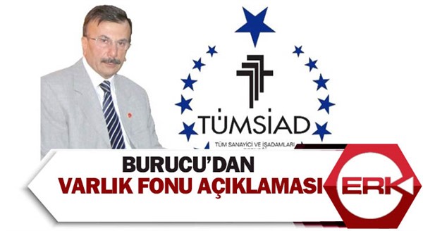 Burucu’dan Varlık Fonu açıklaması