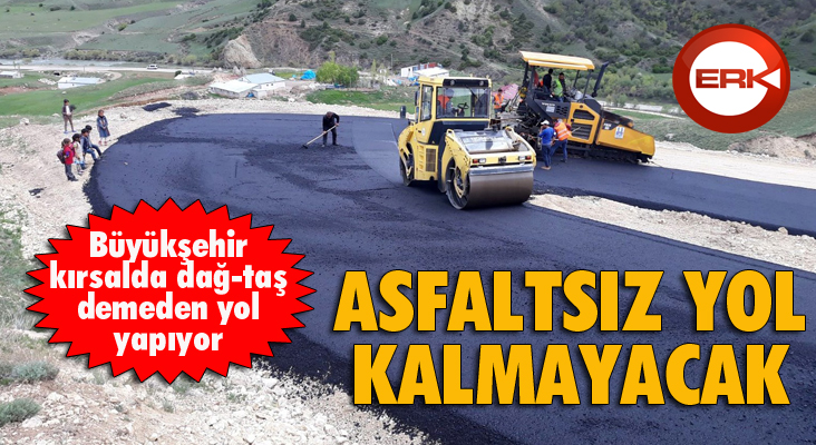 Büyükşehir kırsalda dağ-taş demeden yol yapıyor 