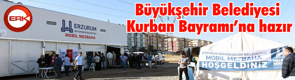 Büyükşehir Kurban Bayramı’na hazır