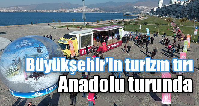 Büyükşehir’in turizm tırı Anadolu turunda