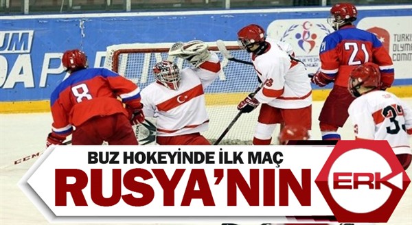 Buz Hokeyinde ilk maç Rusya’nın