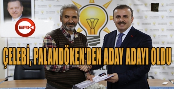 Çelebi, Palandöken'den aday adayı oldu...