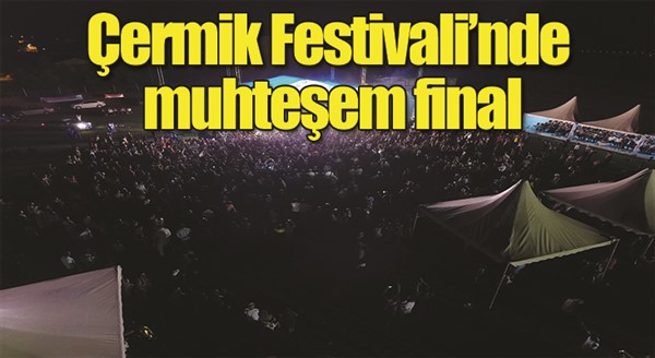 Çermik Festivali’nde muhteşem final