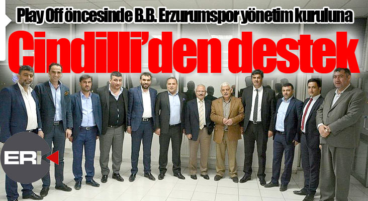 Cindilli'den B.B. Erzurumspor'a moral desteği...
