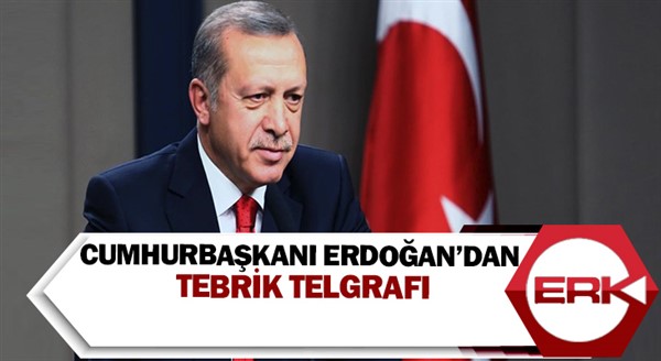 Cumhurbaşkanı Erdoğan’dan tebrik telgrafı