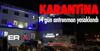 Dadaş karantinaya alındı... 14 gün idman yasak!