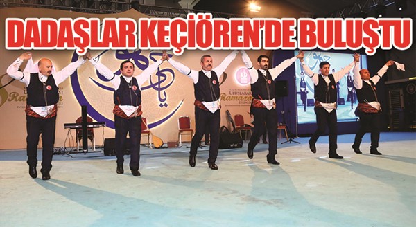 Dadaşlar Keçiören'de buluştu