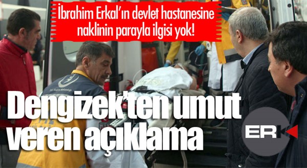Dengizek'ten İbrahim Erkal için umutlandıran açıklama...