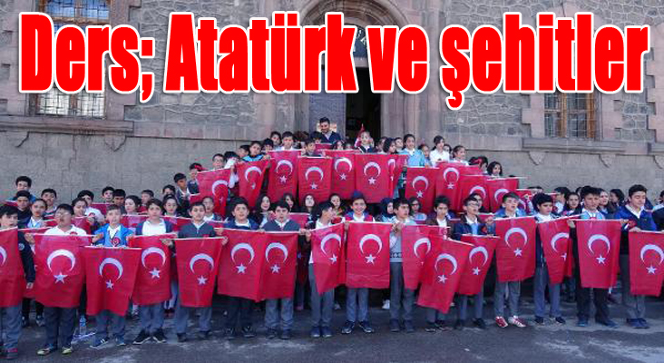 Ders; Atatürk ve şehitler