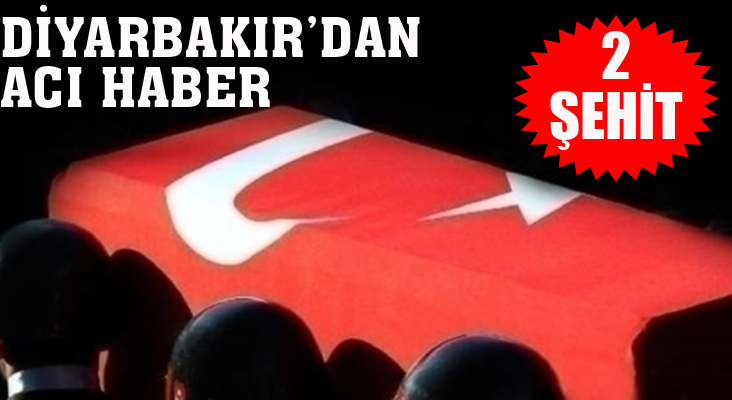 Diyarbakır’da el yapımı patlayıcı infilak etti: 2 asker şehit