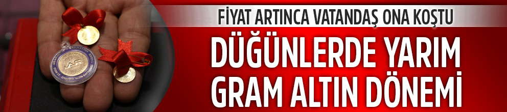 Düğünlerde yeni dönem! Altın fiyatları artınca vatandaşlar ona koşmaya başladı!