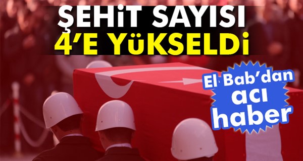 El Bab'da şehit sayısı 4'e yükseldi