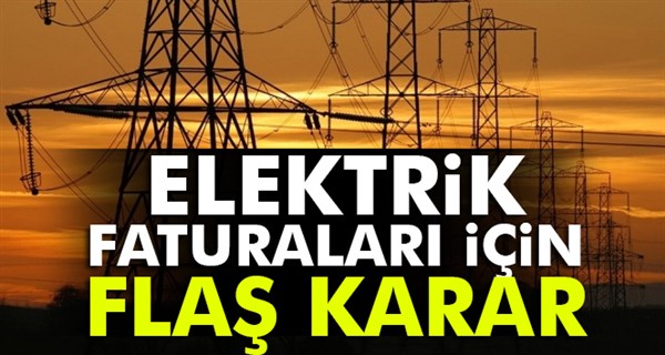 Elektrik faturaları için yeni karar