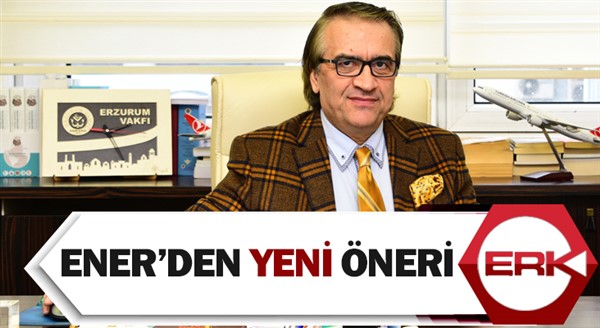 ENER’den yeni öneri