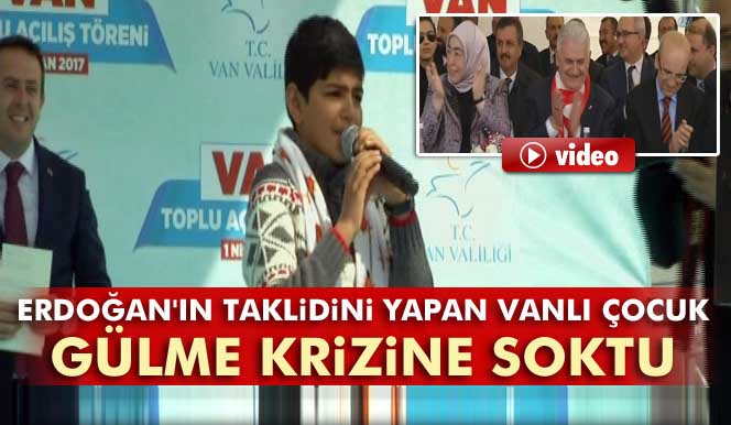 Erdoğan'ın taklidini yapan Vanlı çocuk gülme krizine soktu