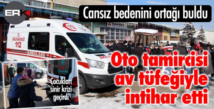 Erzurum'da oto tamircisi av tüfeğiyle intihar etti