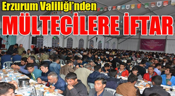 Erzurum Valiliği’nden mültecilere iftar yemeği