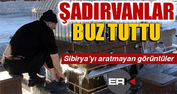 Erzurum’da şadırvanlar buz tuttu